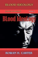 Blood Ideology (Echoes of Division) B0DTRPDQYR Book Cover