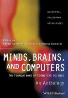 Minds, Brains and Computers - The Foundations of Cognitive Science: An Anthology (Blackwell Philosophy Anthologies) 0631212604 Book Cover