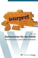 Dolmetschen für die Politik 3639676432 Book Cover