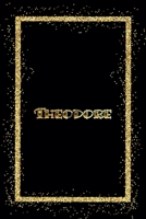 Theodore: Name Theodore Monogram Notebook - 120 Pages - Size 6x9, Soft Cover, Matte Finish- Gold Confetti Glitter Monogram Blank Lined Note Book, Writing Pad, Journal or Diary Kids, Girls Men & Women 1660413192 Book Cover