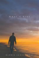 What a Ride 1681399989 Book Cover