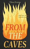 From the Caves: A Novella 163628373X Book Cover