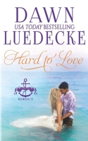 Hard To Love 1096744902 Book Cover