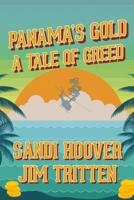 Panama's Gold: A Tale of Green 1637773129 Book Cover