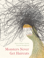 Monsters Never Get Haircuts 191491273X Book Cover