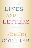 Lives and Letters 0374298823 Book Cover