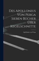 Des Apollonius von Perga sieben Bücher über Kegelschnitte 1016876467 Book Cover