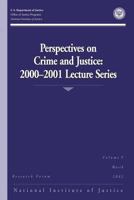 Perspectives on Crime and Justice: 2000-2001 Lecture Series 1494226111 Book Cover