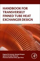 Handbook for Transversely Finned Tube Heat Exchanger Design 0128043970 Book Cover