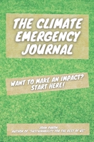 The Climate Emergency Journal 0648918440 Book Cover