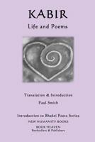 Kabir - Life and Poems 154136788X Book Cover