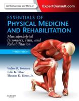 Essentials of Physical Medicine and Rehabilitation: Review and Self-Assessment 1416040072 Book Cover