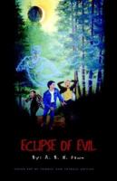 Eclipse of Evil 1413417981 Book Cover