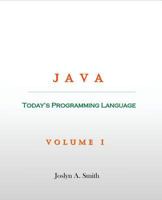Java: Today's Programming Language 0997817216 Book Cover