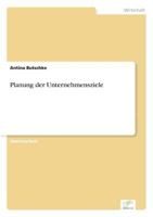 Planung Der Unternehmensziele 3838637593 Book Cover