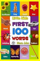 Little Kids First 100 Words: Little Kids Books 1539006735 Book Cover