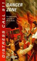 Danger Zone (Distress Call 911, #3) 0671553097 Book Cover