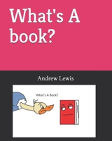 What's A book? B0F4WK9JBB Book Cover