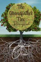 The Grandfather Tree: Reimagined B08JDYXRP9 Book Cover