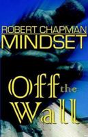 Mindset: Off the Wall 1593300441 Book Cover