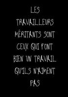 Les travailleurs m�ritants sont ceux qui font bien un travail qu'ils n'aiment pas: Ne travailler plus pour l'argent laisser l'argent travailler pour vous (P�RE RICHE, P�RE PAUVRE) 1677917903 Book Cover