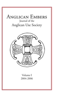Anglican Embers Volume I 1716782260 Book Cover