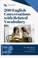 200 English Conversations with Related Vocabulary (1000 English Conversations on 100 Topics) B0DPY3MN5R Book Cover