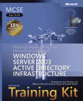MCSE Self-Paced Training Kit (Exam 70-294): Planning, Implementing, and Maintaining a Microsoft Windows Server 2003 Active Directory Infrastructure 0735614385 Book Cover