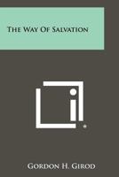 The Way of Salvation 1258407485 Book Cover