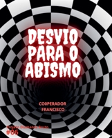 Desvio para o abismo (Projeto Diamante Bruto) (Portuguese Edition) B0F16YTZ57 Book Cover