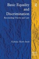 Basic Equality and Discrimination: Reconciling Theory and Law 113827724X Book Cover