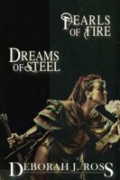 Pearls of Fire, Dreams of Steel 1611387361 Book Cover