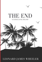The End: Guadalcanal Island B083XRVSLP Book Cover
