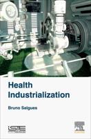 Health Industrialization 1785481479 Book Cover