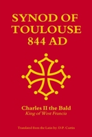 Synod of Toulouse: 844 AD B0FR9V11VP Book Cover