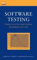 Software Testing: Testing Across the Entire Software Development Life Cycle 047179371X Book Cover