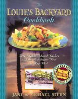Louie's Backyard Cookbook 1401600387 Book Cover