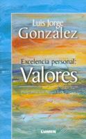 Excelencia Personal: Valores Pnl (Spanish Edition) 9507249567 Book Cover