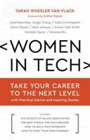 Women in Tech: Take Your Career to the Next Level with Practical Advice and Inspiring Stories 1632170663 Book Cover