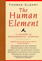 Human Element: A Course in Resourceful Thinking 1570622051 Book Cover