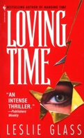 Loving Time (April Woo Suspense Novels) 0553572091 Book Cover