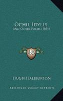 Ochil Idylls and Other Poems 1164859722 Book Cover