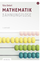 Mathematik für Ahnungslose: Eine Einstiegshilfe für Studierende 3777626716 Book Cover