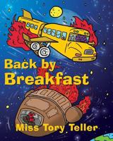 BACK BY BREAKFAST 1729223788 Book Cover