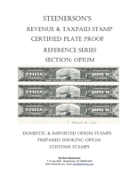 Steenerson's Revenue & Taxpaid Stamp Certified Plate Proof Reference Series - Opium B09249HCDB Book Cover