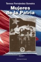 Mujeres de La Patria 1593882599 Book Cover