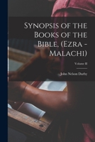 Synopsis of the Books of the Bible, (Ezra - Malachi); Volume II 1015461182 Book Cover