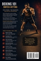 Boxing 101:Switch-Hitting: Learn to Change Stances Safely, Create New Angles, Disrupt Opponents, and Attack Effectively from Either Side B0HD86RX7B Book Cover