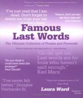 Famous Last Words 1861057237 Book Cover