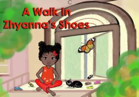 A Walk In Zhyanna's Shoes B0F9BRYC42 Book Cover